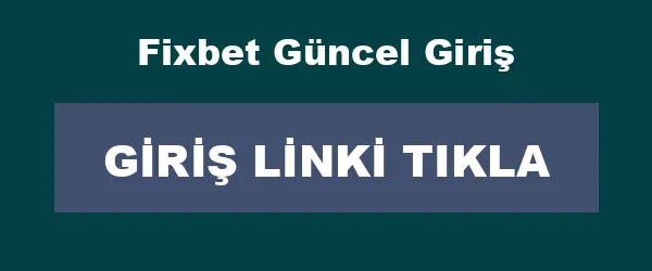 Fixbet Güncel Giriş infografik